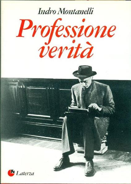 Professione verità - Indro Montanelli - copertina