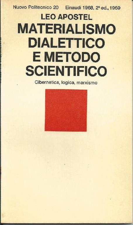 Materialismo dialettico e metodo scientifico - Leo Apostel - copertina