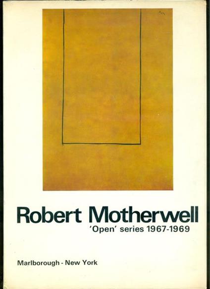 Robert Motherwell. 'Open' series 1967-1969 - Robert Motherwell - copertina