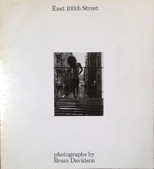 East 100th Street - Bruce Davidson - copertina