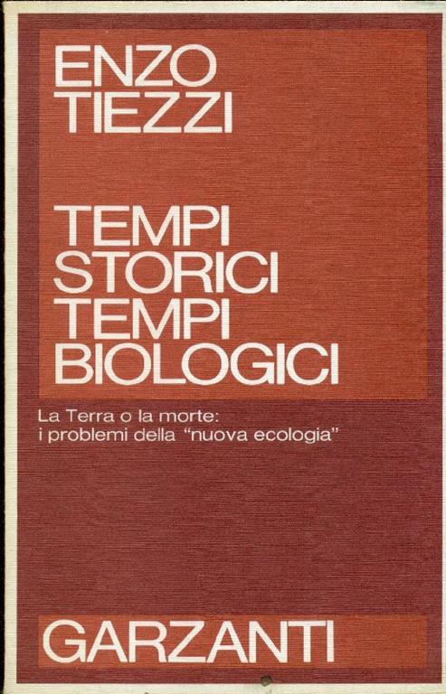 Tempi storici tempi biologici - Enzo Tiezzi - copertina