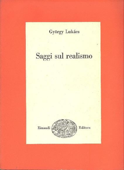 Saggi sul realismo - György Lukács - copertina