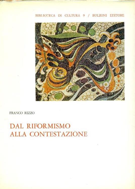 Dal Riformismo alla Contestazione - Franco Rizzo - copertina