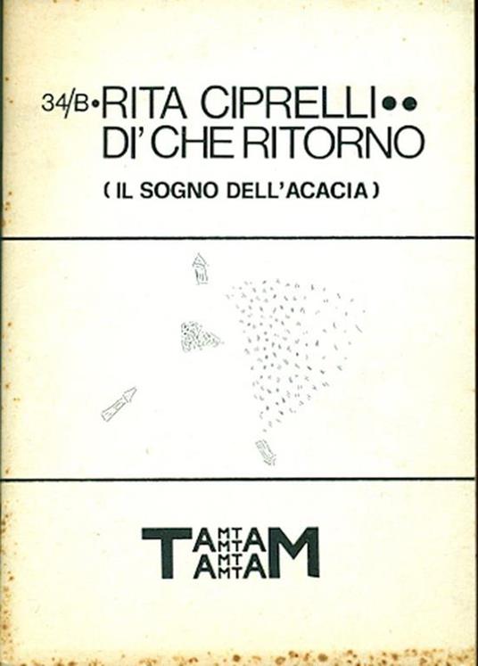 Dì che ritorno (Il sogno dell'acacia) - Rita Ciprelli - copertina