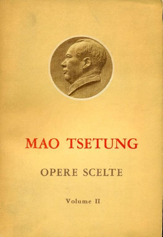 Opere scelte. Volume II - Tse-tung Mao - copertina