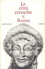 Le città etrusche e Roma