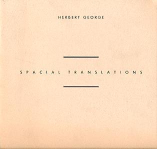 Herbert George. Spacial Translations - Herbert George - copertina