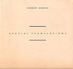 Herbert George. Spacial Translations