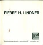 Pierre H. Lindner. Grafica e scultura 1970-74