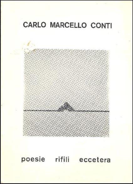 Poesie, rifili, eccetera - Carlo Marcello Conti - copertina