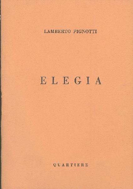 Elegia - Lamberto Pignotti - copertina