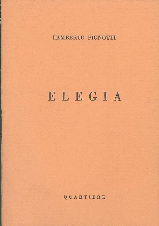 Elegia - Lamberto Pignotti - copertina