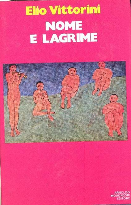 Nome e lagrime - Elio Vittorini - copertina