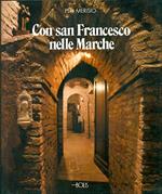 Con San Francesco nelle Marche