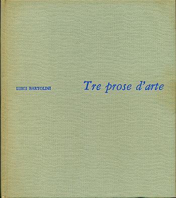 Tre prose d'arte - Luigi Bartolini - copertina