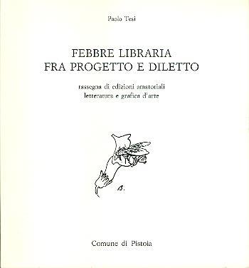Febbre libraria fra progetto e diletto - Paolo Tesi - copertina