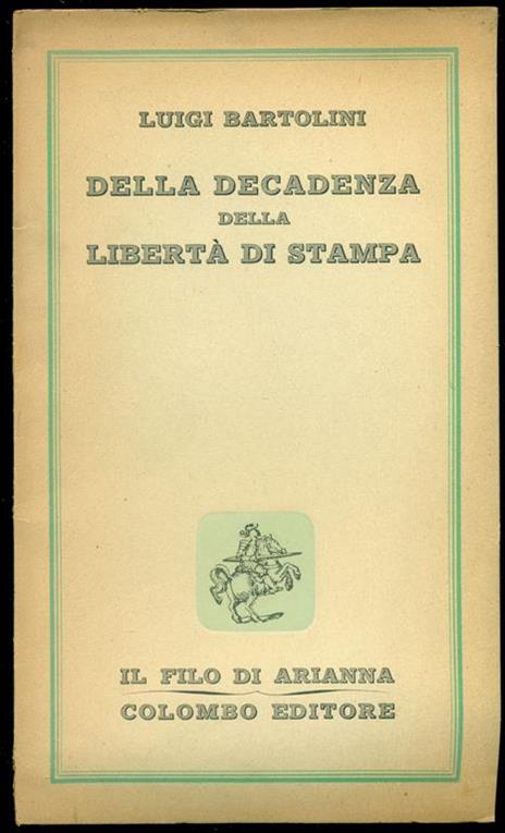 Della decadenza della libertà di stampa - Luigi Bartolini - copertina