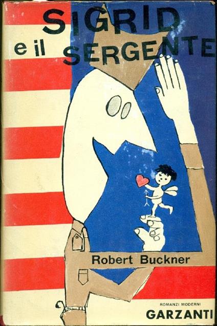 Sigrid e il sergente - Robert Buckner - copertina