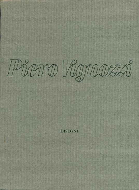 Piero Vignozzi. Disegni - Piero Vignozzi - copertina