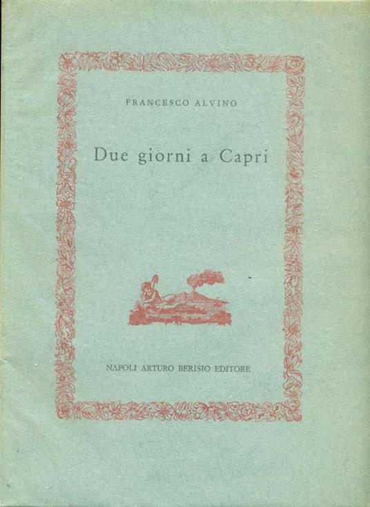 Due giorni a Capri - Francesco Alvino - copertina