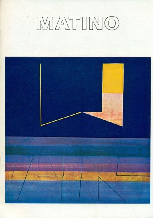 Matino. Galleria Morone 1971 - Vittorio Matino - copertina