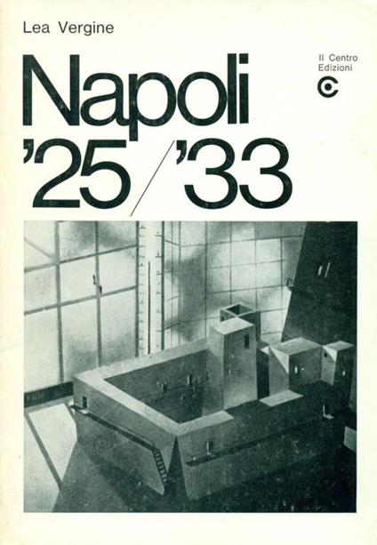 Napoli: '25/'33 - Lea Vergine - copertina