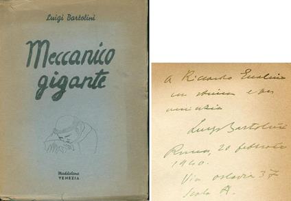 Meccanico gigante. Copia autografata - Luigi Bartolini - copertina