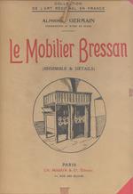 Le Mobilier Bressan (Ensamble et details)