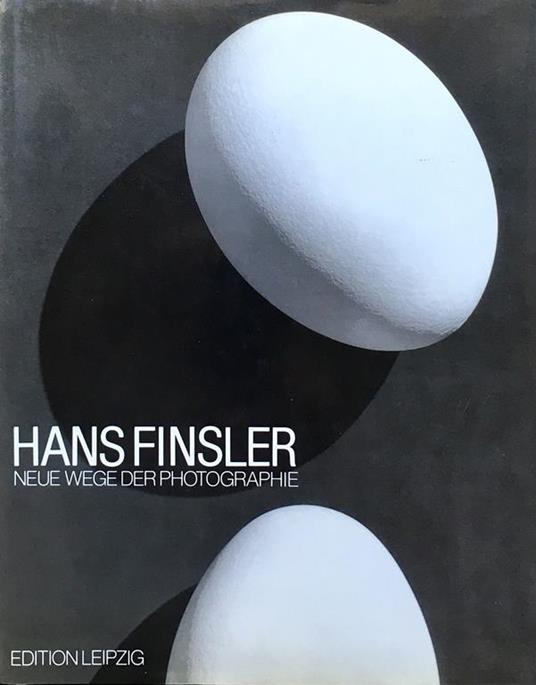 Hans Finsler. Neue Wege der Photographie - Hans Finsler - copertina
