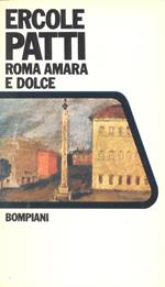 Roma amara e dolce. Vita di giovane scrittore