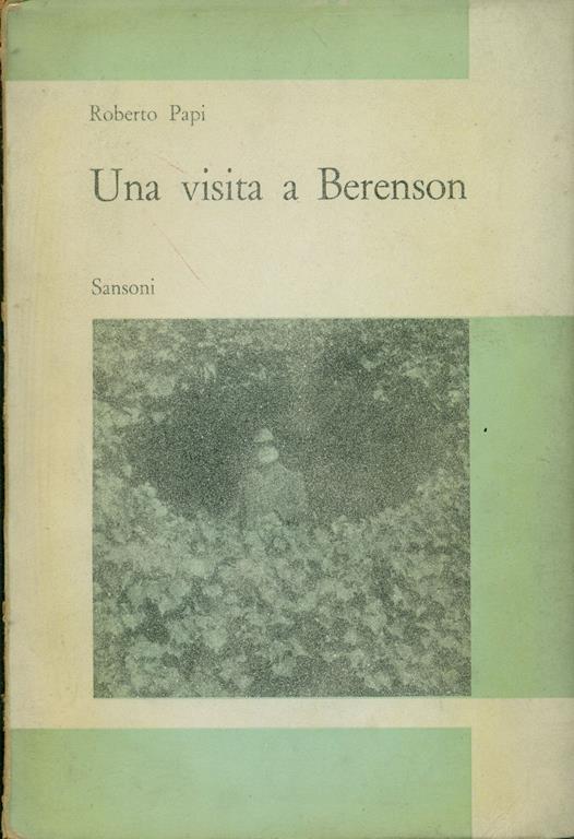 Una visita a Berenson e ai Tatti - Roberto Papi - copertina