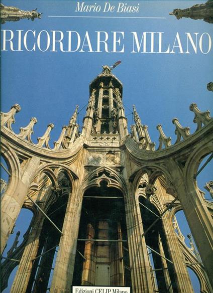 Ricordare Milano. Remember Milan - Mario De Biasi - copertina