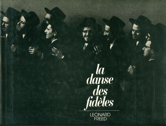 La danse des fideles - Léonard Freed - copertina