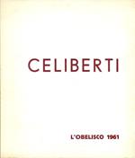 Celiberti. L'Obelisco 1961