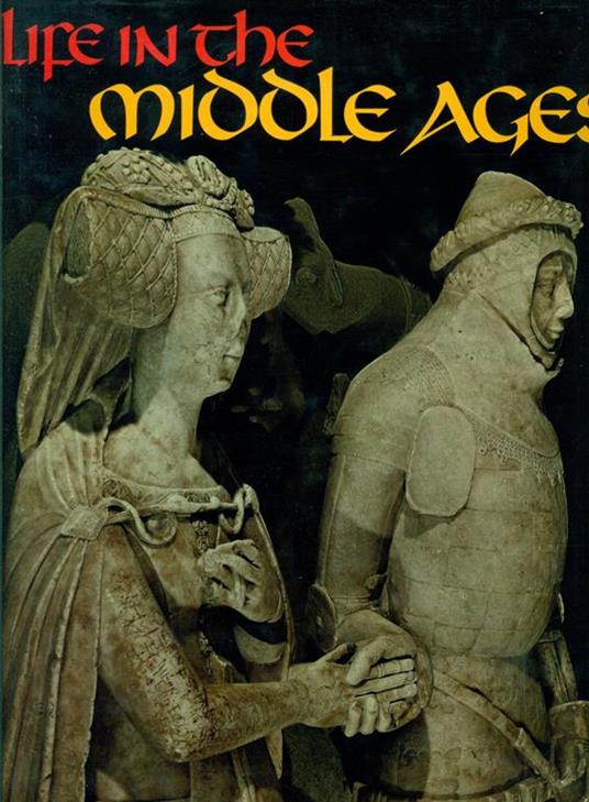 Life in the Middle Ages - Robert Delort - copertina