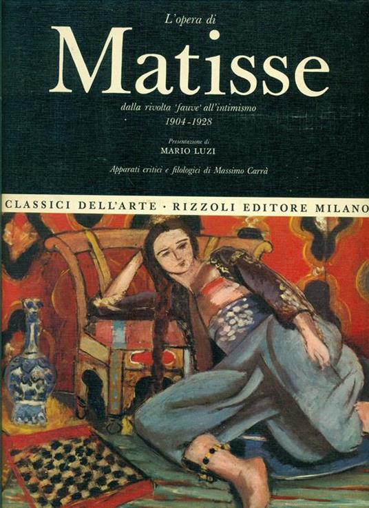 L' opera di Matisse dalla rivolta fauve all'intimismo 1904-1928 - Henri Matisse - copertina
