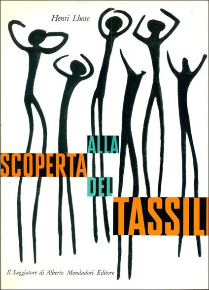 Alla scoperta dei Tassili - Henri Lhote - copertina