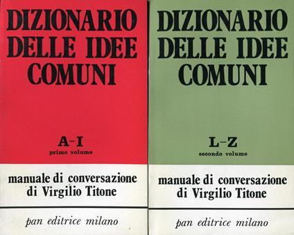 Dizionario delle idee comuni. Manuale di conversazione - Virgilio Titone - copertina