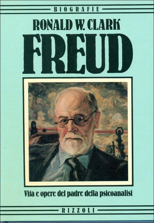 Freud - Ronald W. Clark - copertina