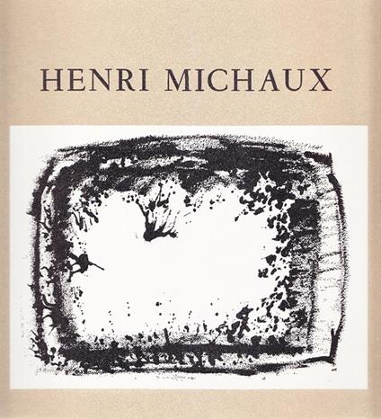 Henri Michaux. Oeuvres récentes - Henri Michaux - copertina