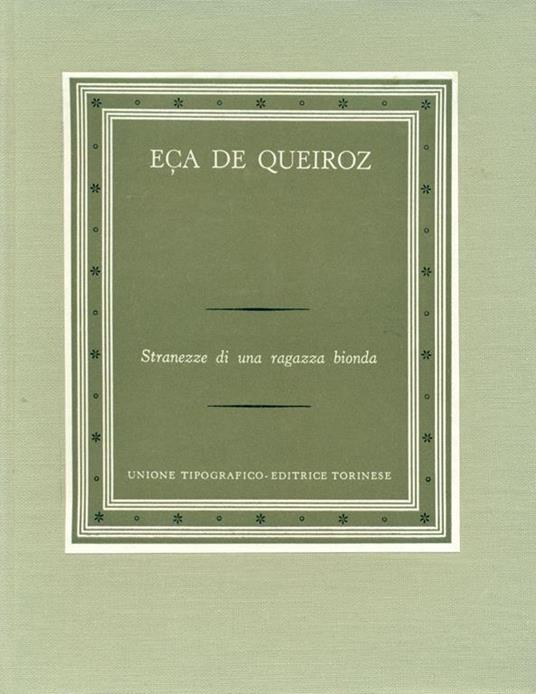 Stranezze di una ragazza bionda e altri racconti - José Maria Eca de Queiroz - copertina