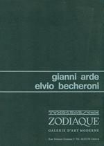 Gianni Arde. Elvio Becheroni. Galerie Zodiaque
