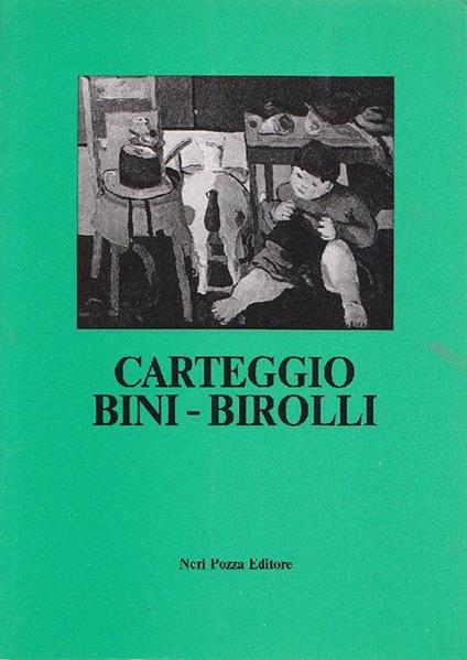 Carteggio Bini-Birolli - Renato Birolli - copertina