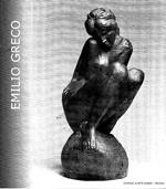 Emilio Greco. Sculture e disegni