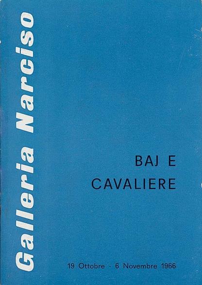 Baj e Cavaliere - Enrico Baj,Alik Cavaliere - copertina