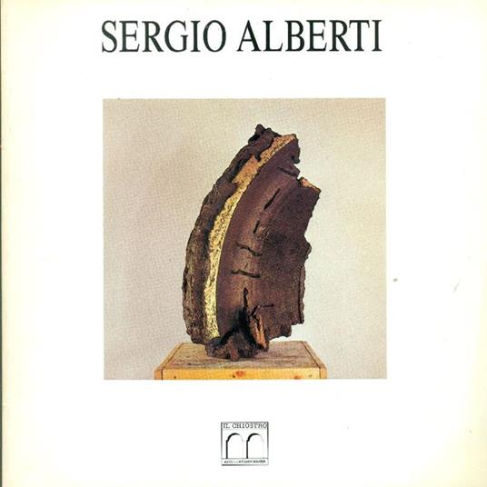 Sergio Alberti. Sculture - Sergio Alberti,Floriano De Santi - copertina