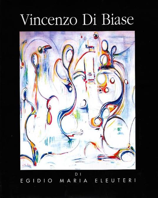 Vincenzo di Biase. Opere dal 1989 al 1999 - copertina