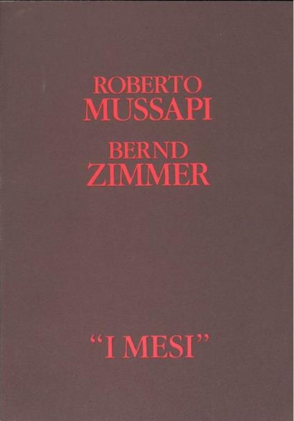 I mesi - Bernd Zimmer,Roberto Mussapi - copertina