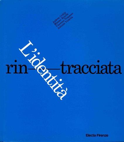 L' identità rin-tracciata - Andrea Cefaly,Mimmo Rotella,Vincenzo Trapasso - copertina