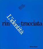 L' identità rin-tracciata